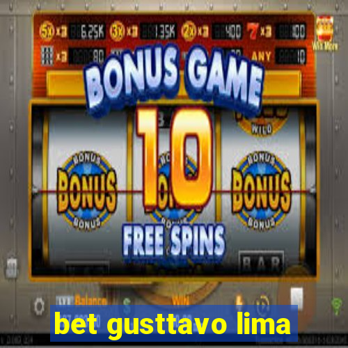 bet gusttavo lima